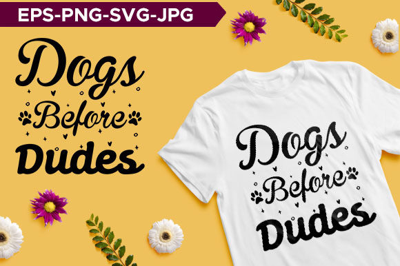 Dogs Before Dudes Typography T-shirt