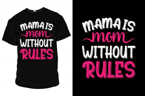 Mama is Mom Without Rules Template