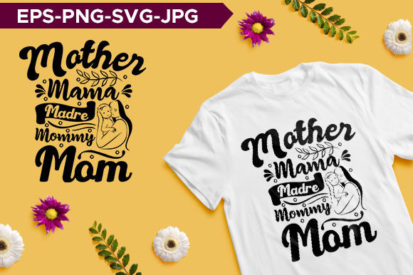Mother Mama Madre Mommy Typography