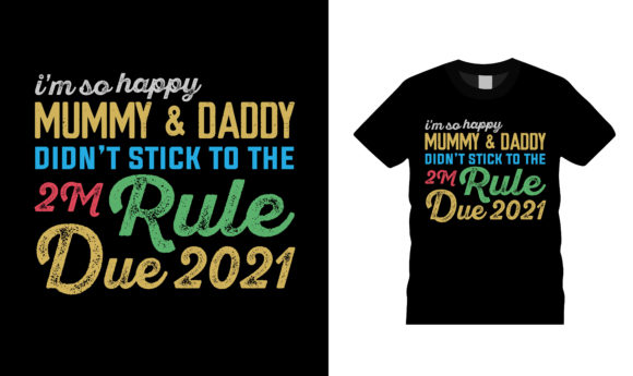 Mummy and Daddy T Shirt Design