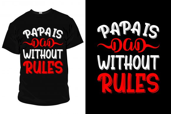 Papa is Dad Without Rules Template